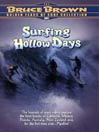 Surfing Hollow Days